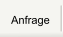 Anfrage